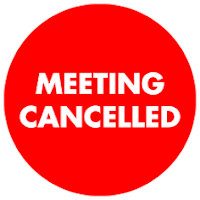 Meeting cancelled