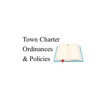 Town Charter, Ordinances and Policies