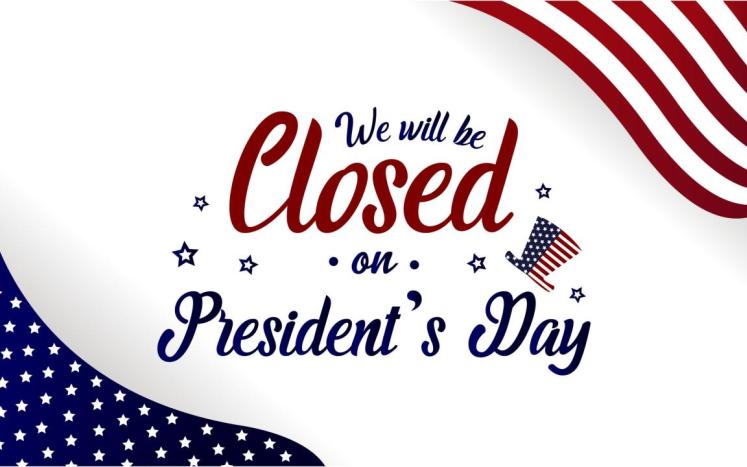 closed for presidents day