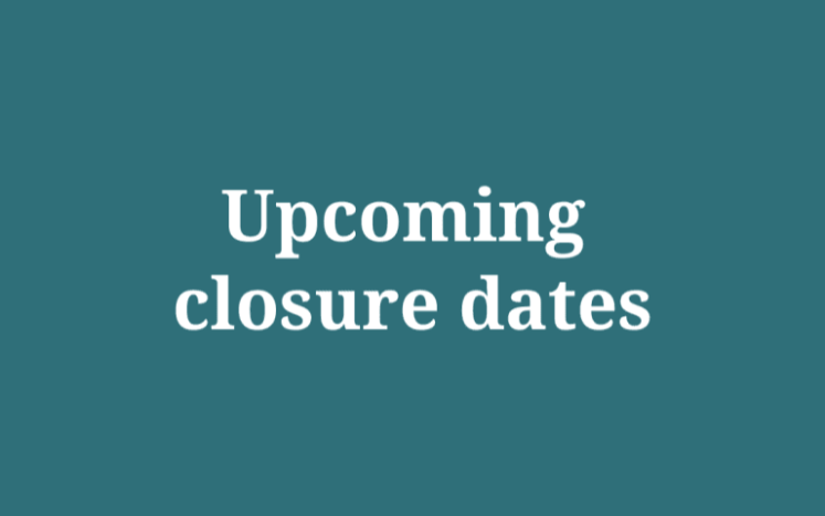 Upcoming Closure Dates in July